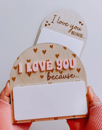 I Love You Because...